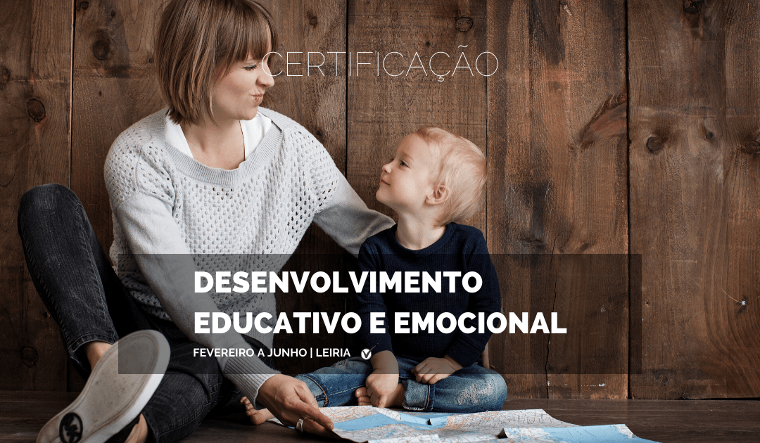 Certificação Desenvolvimento Educativo e Emocional (4ª Edição)