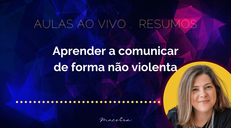 Aprender a comunicar de forma não violenta
