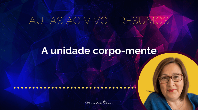 A unidade corpo-mente