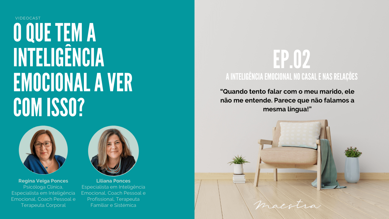 Videocast O que tem a Inteligência Emocional a ver com isso?